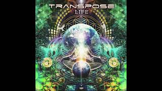 Transpose - Life | Full Album