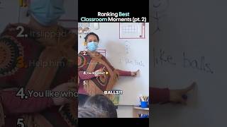 Ranking Best Classroom Moments (Pt. 2) ✏️