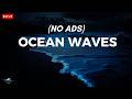 🔴 Ocean Waves for Deep Sleep | Ocean Sounds for Full Night Rest With A Dark Screen And Rolling Waves