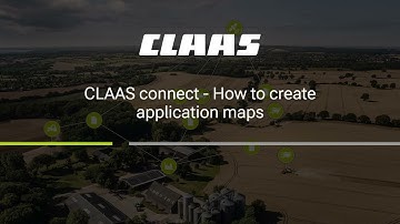 CLAAS connect – How to create application maps