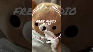 Free audio #cuteaudio #fyp #foryou