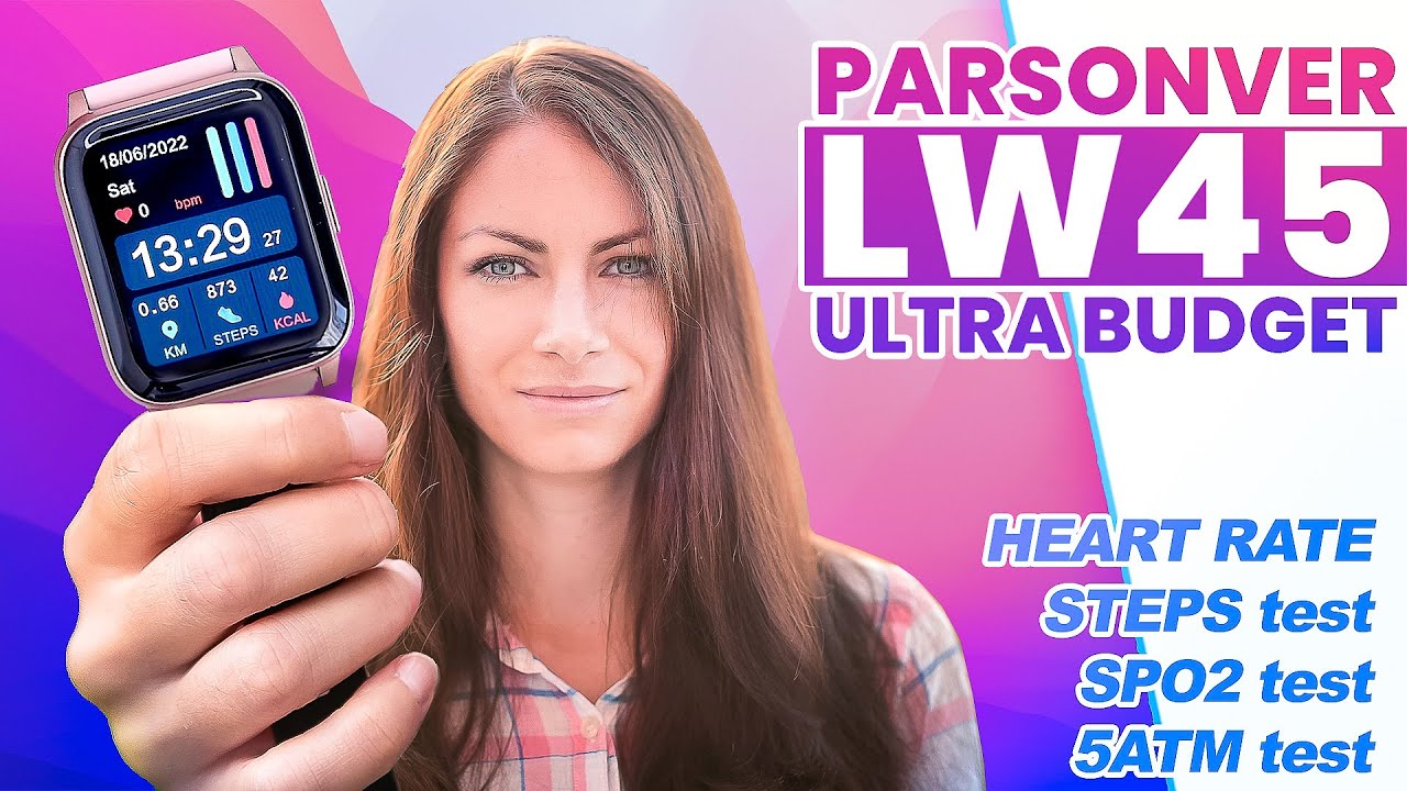 PARSONVER LW45: An Ultra-Budget Smartwatch 5ATM // Getting Started