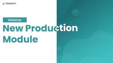 Webinar - New Production Module
