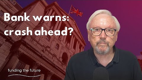 De Bank of England waarschuwt dat er een financiële crisis op komst is