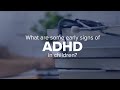 Expert insights what are some early signs of adin children