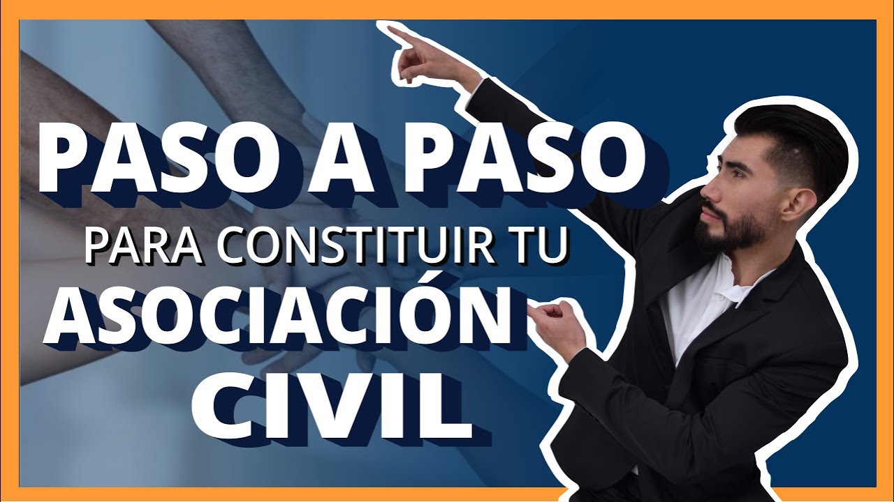 PASO A PASO PARA CONSTITUIR TU ASOCIACION CIVIL 2019 I #caysoasesores # mexico - YouTube
