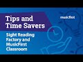 (Jan. 21, 2021) - Sight Reading Factory &amp; MusicFirst Classroom: Tips, Tricks, and Time-Savers