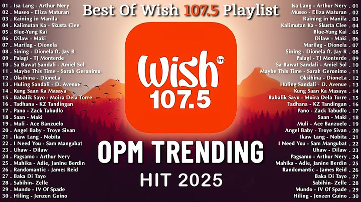 Best of Wish 107.5 Songs Playlist with Lyrics| OPM Love Songs | Perfect Playlist for Valentine’s Day
