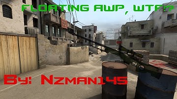 [CS:GO] AWP Glitch || Floating AWP