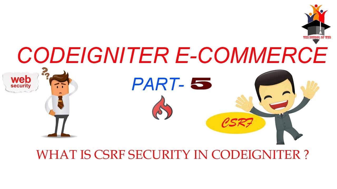 csrf security in codeigniter || codeigniter ecommerce part-5 - YouTube