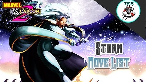 Marvel Vs Capcom 2 // STORM [Complete Movelist]
