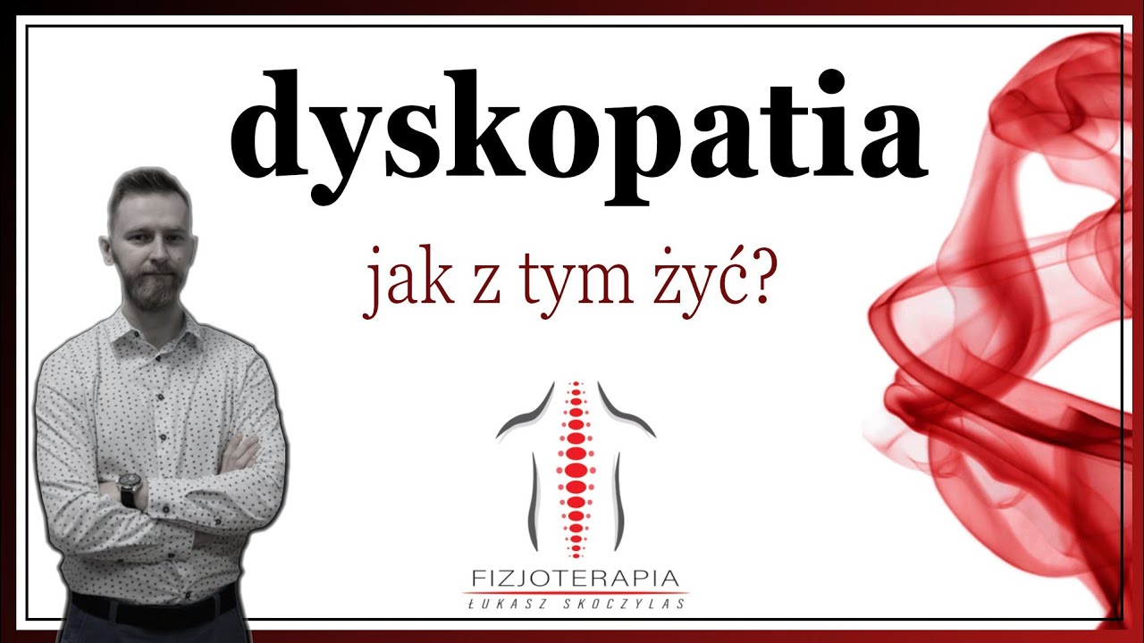 Dyskopatia - jak z tym żyć ?