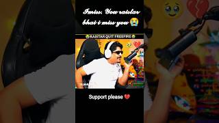 ABB TO raistar BHAI BHEE GAME CHHOD DIYA🥹❤️‍🩹🥹 #freefire #shorts #gyangaming #raistar