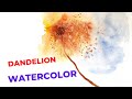 How I sketch a Dandelion with Watercolors - Easy Painting Ideas for Beginners Step by Step