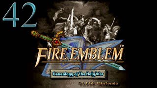 42. Let's Play Fire Emblem 4 - Final Pairings & Prep