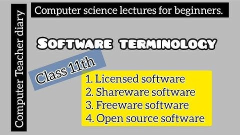 software terminology | licensed | open source software | shareware software | freeware software|