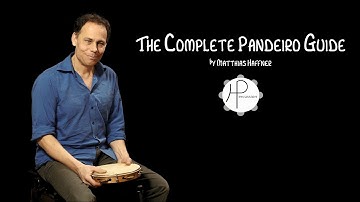 The Complete Pandeiro Guide