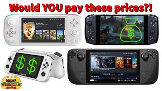 Would You Pay These Prices for Handheld Devices?? Steam Deck, Aya Neo, Anbernic Win600 etc?!