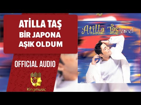 Atilla Taş - Bir Japona Aşık Oldum - ( Official Audio )