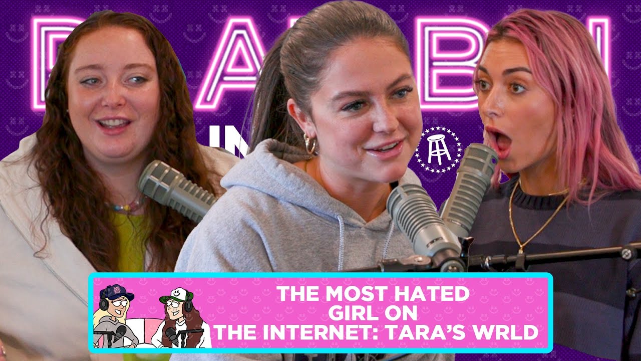 The Most Hated Girl on the Internet: Tara's Wrld