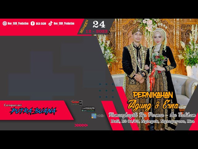 🔴Live Wedding Agung u0026 Erna // Cs. PUTRA BUANA Musik // JM Audio System // New SGM Pro HD/FullHD 2 class=