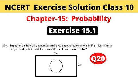 Ch-15 Probability NCERT Exercise Solution | Class 10 | Exercise 15.1 | Question 20 Suppose you drop
