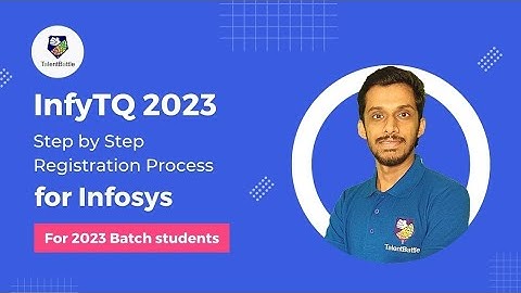 InfyTQ Step by Step Registration Process for 2023 Batch!