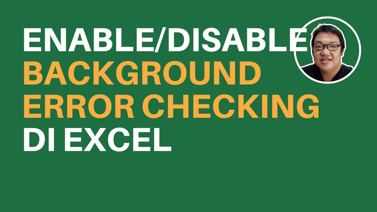 Enable/Disable Background Error Checking di Excel