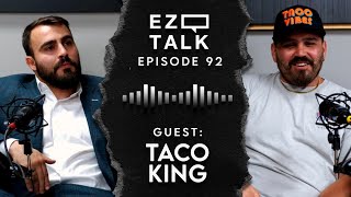 EZ TALK EP92 - Taco King