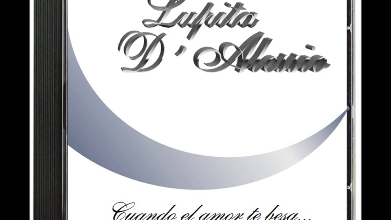 Lupita D'Alessio   Hoy, todos mis días
