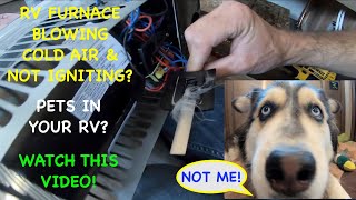 RV FURNACE Blowing COLD AIR &amp; Won&#39;t Light?  Furnace Removal &amp; Sail Switch Repair