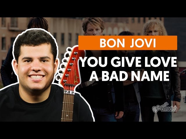 You Give Love A Bad Name - Bon Jovi (aula de guitarra) class=