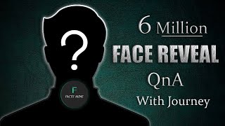 Face Reveal, QNA With Journey screenshot 5