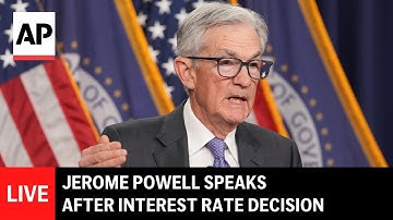 Jerome Powell LIVE: Fed Chair speaks after interest rate decision