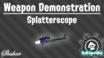 Splatoon 2 - Weapon Demonstration: Splatterscope