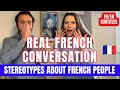 French stereotypes real french conversation intermediateadvanced