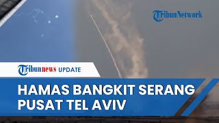 Hamas Luncurkan Roket Besar-besaran ke Pusat Komersial Israel di Tel Aviv, Sirine Meraung-raung