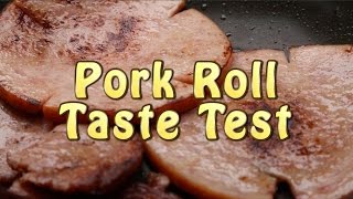 The ultimate pork roll blind taste test