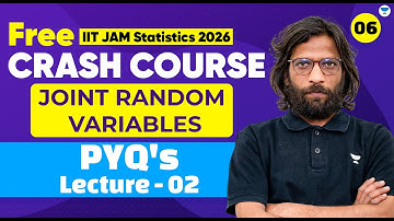 IIT JAM Statistics 2026 Crash Course | Joint Random Variables | PYQ