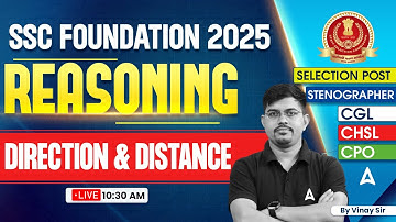 SSC CGL /CHSL 2025 Classes | Reasoning Direction & Distance | SSC CGL Foundation Batch | Vinay Sir