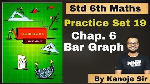 Practice Set 19 Bar Graph | maths | Maharashtra State Board @studentpointacademy02