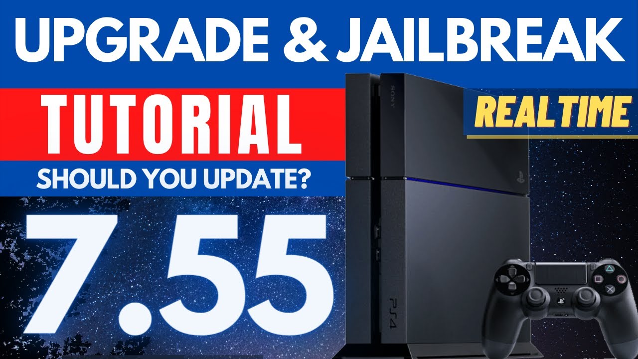 7.55 PS4 Upgrade & Jailbreak - Step by Step Guide - Should you update to  7.55? Realtime Jailbreak. | GBAtemp.net - The Independent Video Game  Community