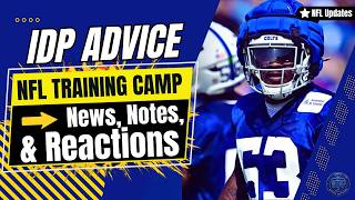 IDP NFL Training Camp News Fantasy Football Notes Top Strategy Recommendations