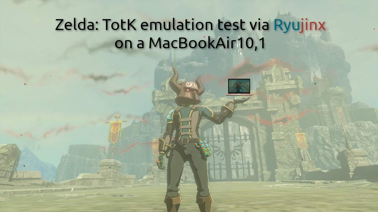 Zelda TOTK - Ryujinx Mac os vers 1.1.0 + Firmware 16.0.3 : r/macgaming