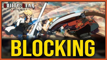 Guilty Gear Strive Beginner Tip #1 - Improve Your Blocking! - GGST Tips & Tutorials