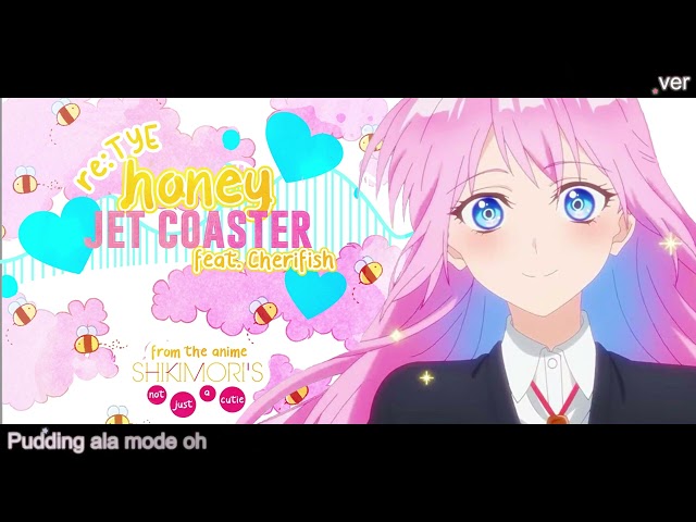 Honey Jet Coaster English Cover - Shikimori's Not Just A Cutie OP (feat. Cherifish) class=