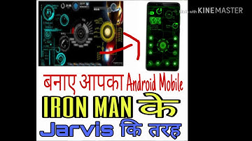 Make your android mobile look iron man jarvis
