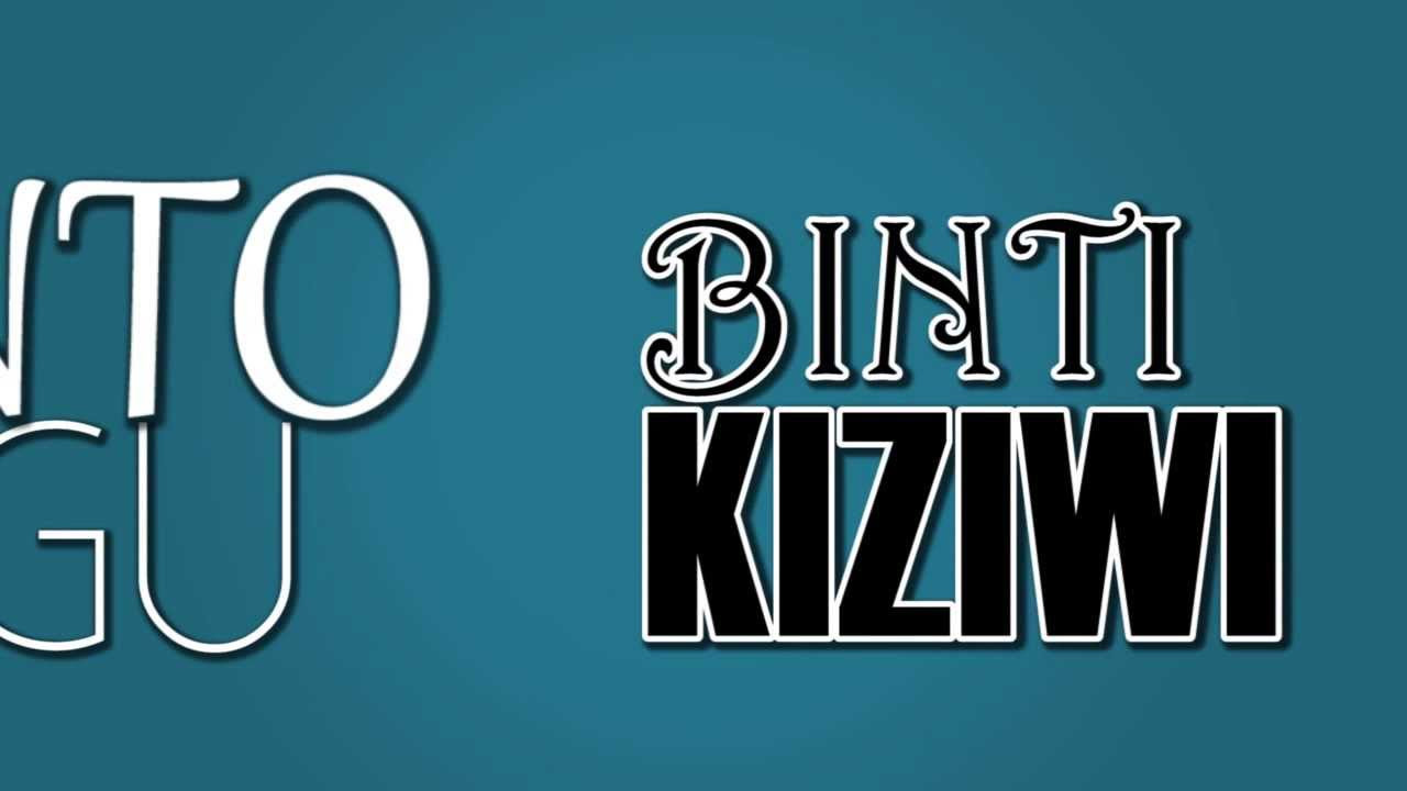 Binti Kiziwi   Zanto ft Pingu Lyric Video