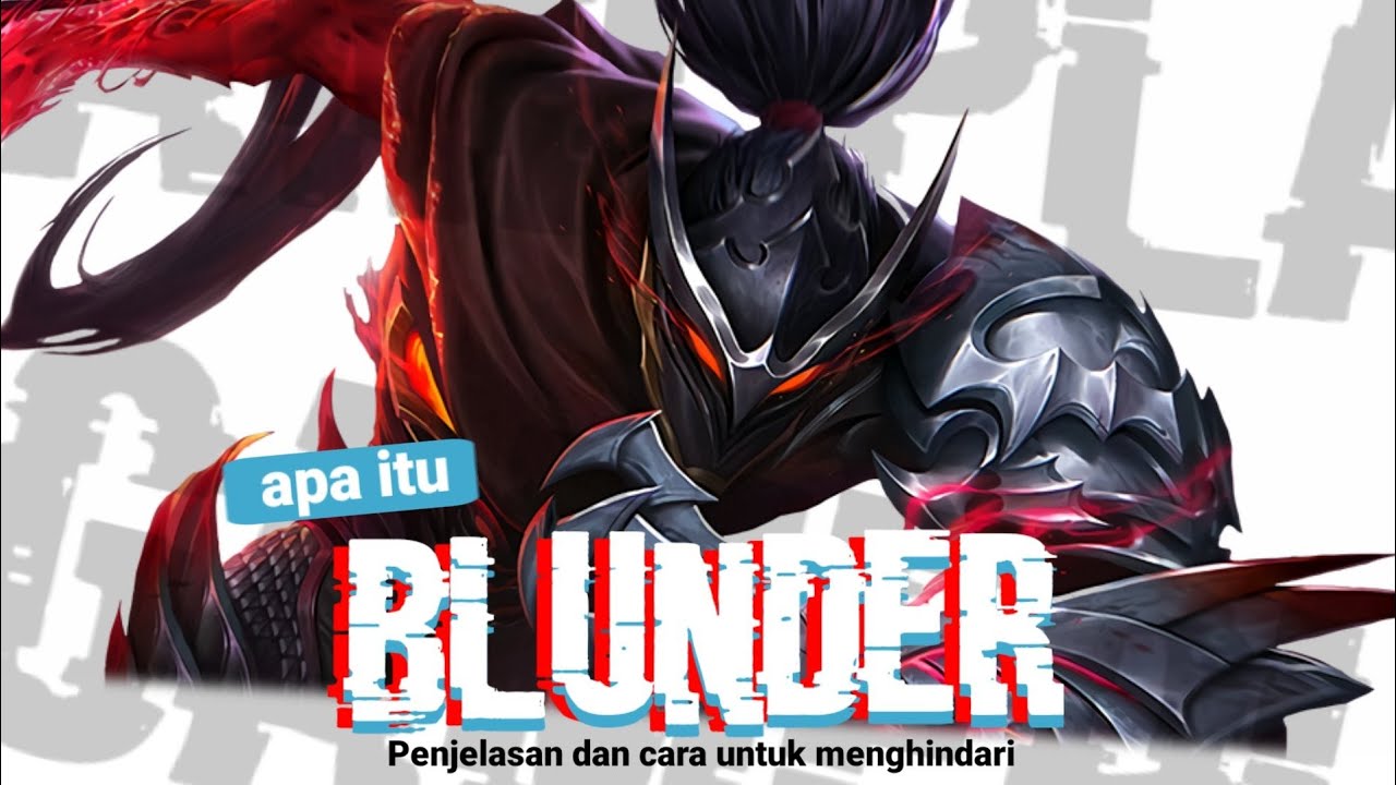 apa-itu-blunder-penyebab-dan-solusinya-mobile-legends-youtube
