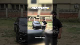 Best Foglamp Option 😱|| Modified Hyundai Verna 🔥 #hyundaiverna #trending #shorts